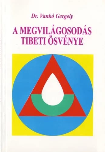 A megvilágosodás tibeti ösvénye