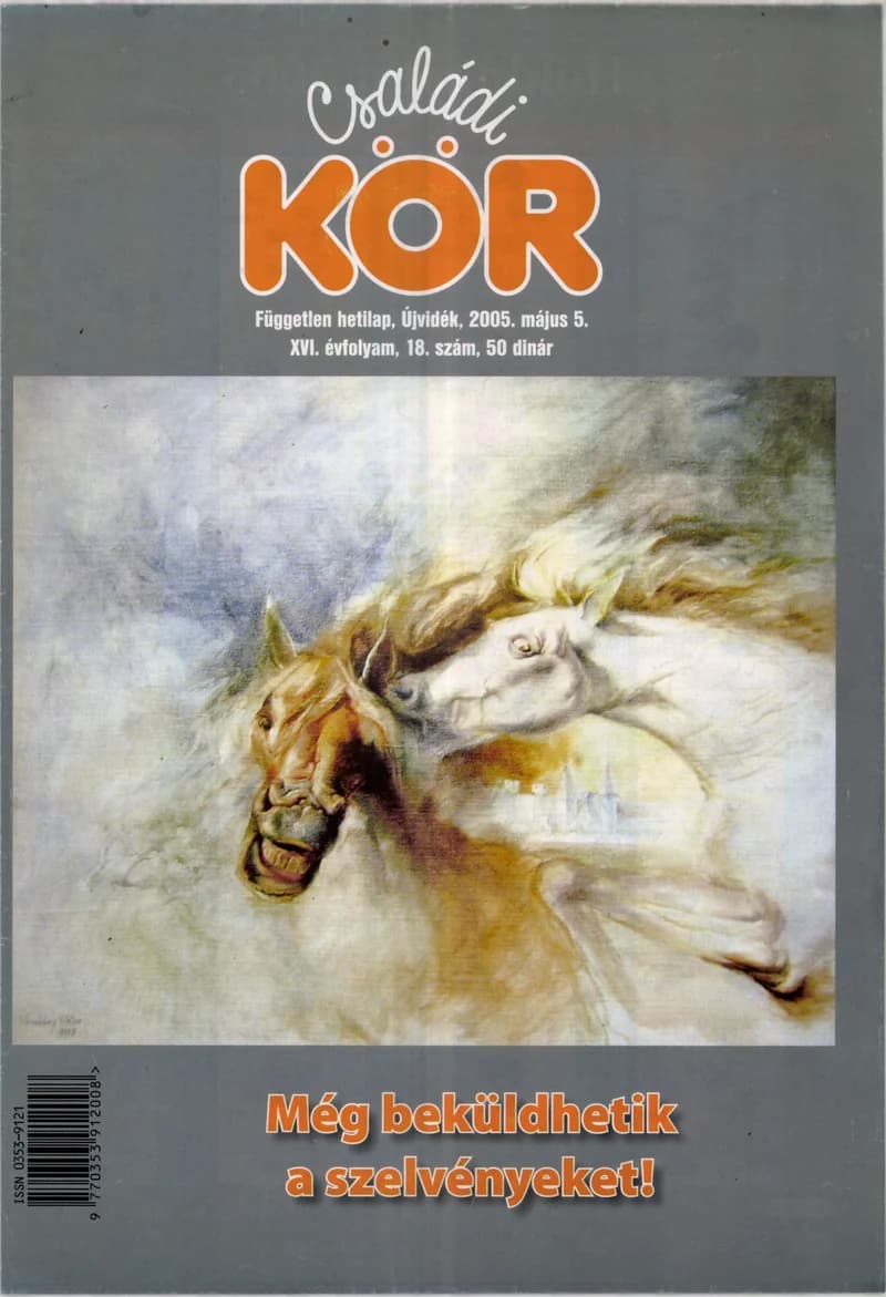 Családi Kör, 16. évf. 2005. május 5. 18. sz.