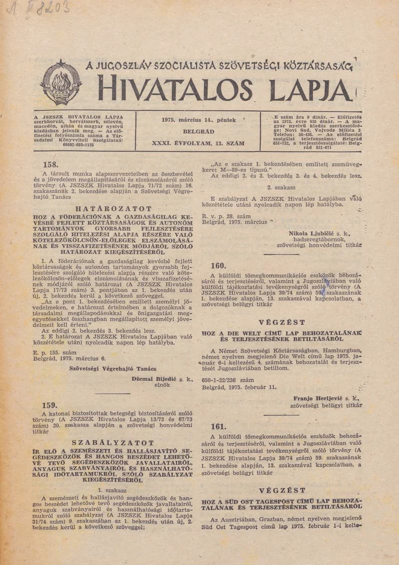 A Jugoszláv Szocialista Szövetségi Köztársaság Hivatalos Lapja, 31. évf. 1975. március 14. 13. sz. 297–312. oldal