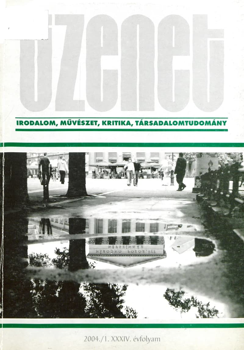 Üzenet, 34. évf. 2004. január. 1. sz. 1–100. oldal