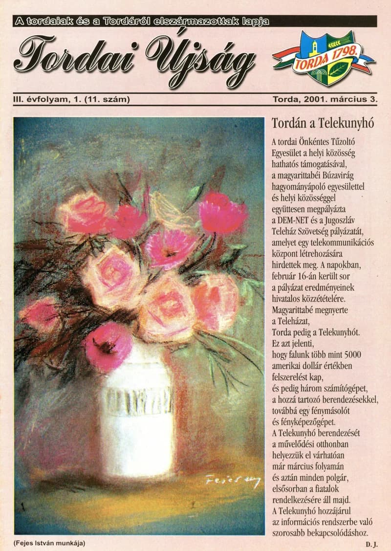 Tordai Újság, 4. évf. 2001. március 3. 1. sz. 1–18. oldal
