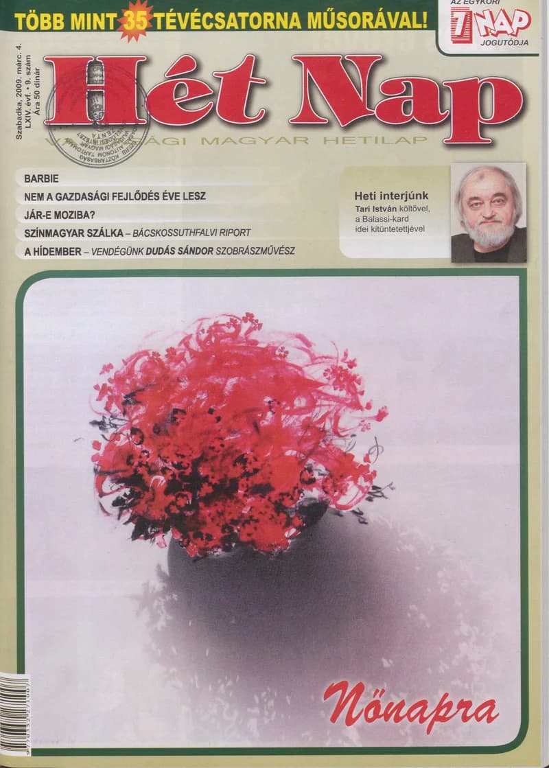 7 Nap, 64. évf. 2009. március 4. 9. sz.