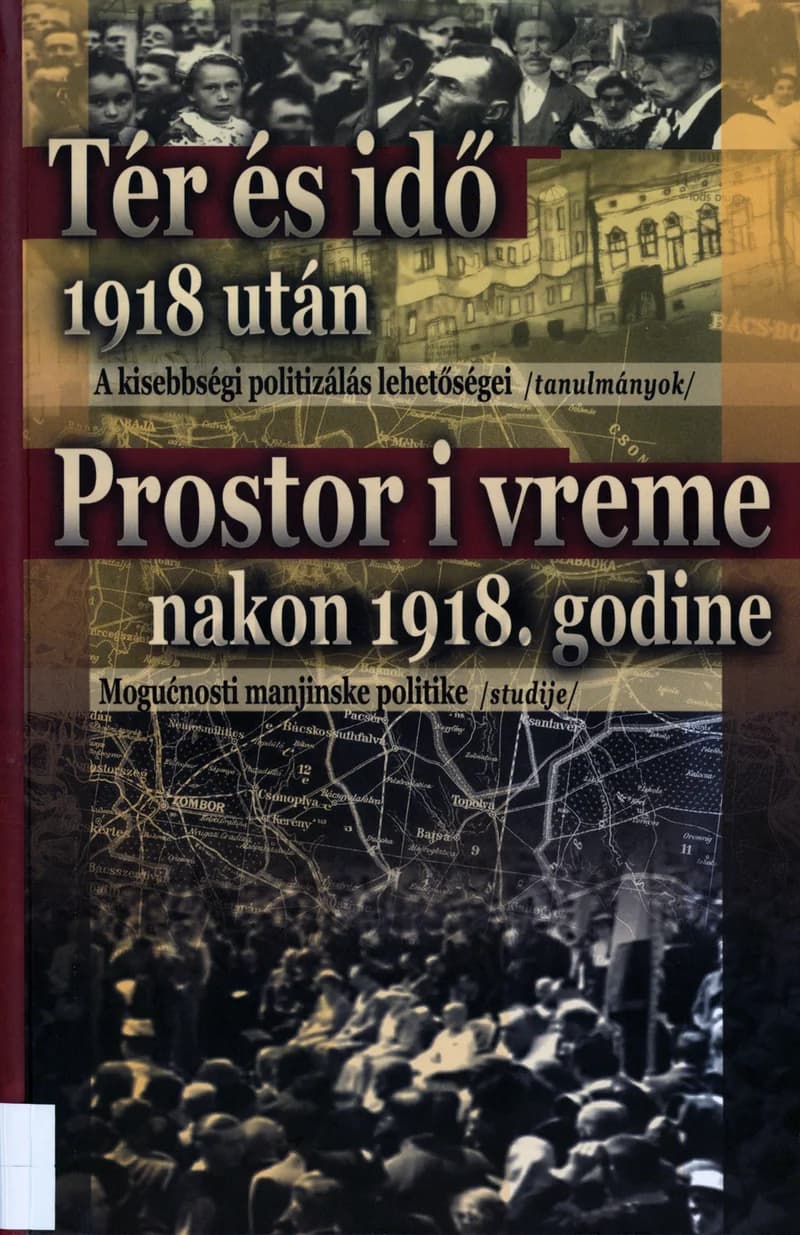 Tér és idő 1918 után / Prostor i vreme nakon 1918. godine