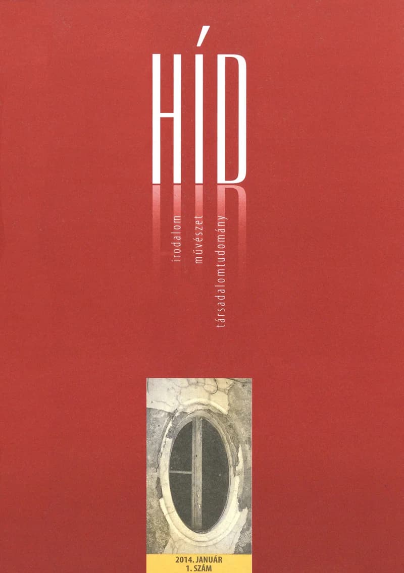 Híd, 78. évf. 2014. január. 1. sz. 1–111. oldal