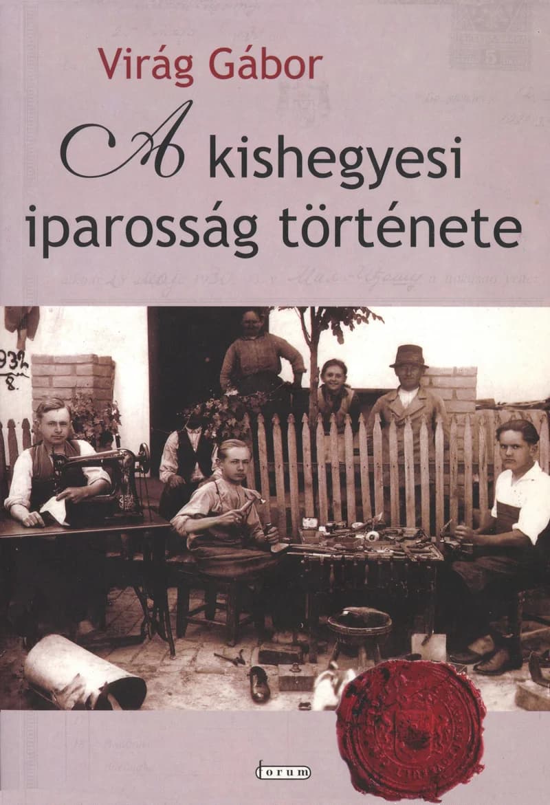 A kishegyesi iparosság története