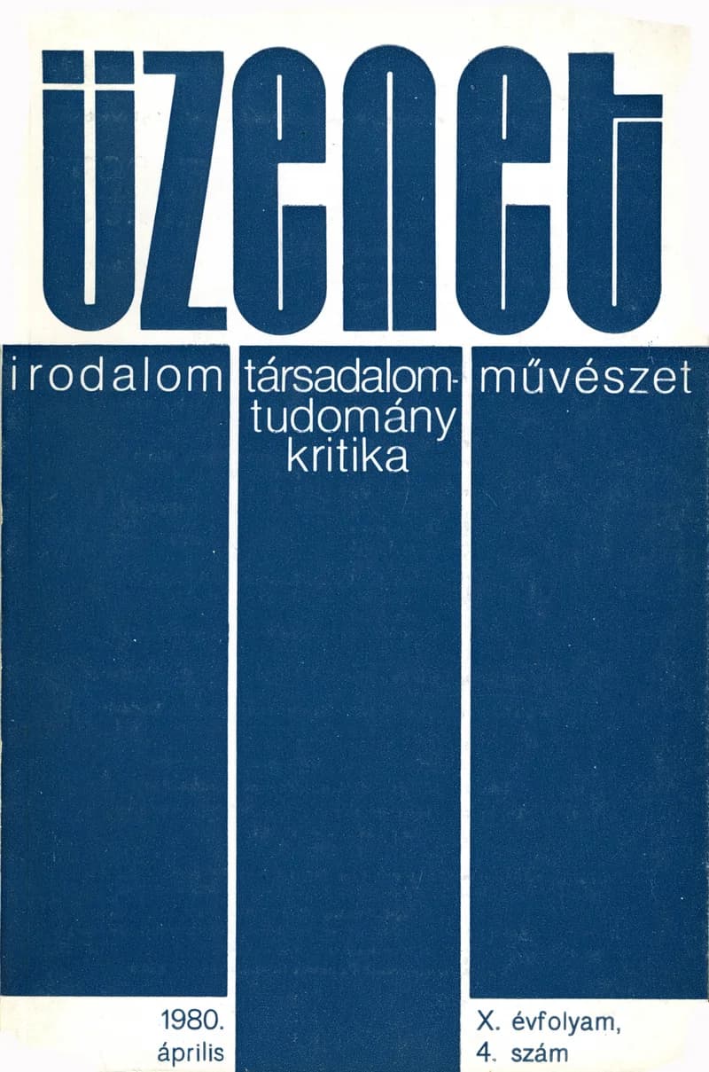 Üzenet, 10. évf. 1980. április. 4. sz. 151–228. oldal