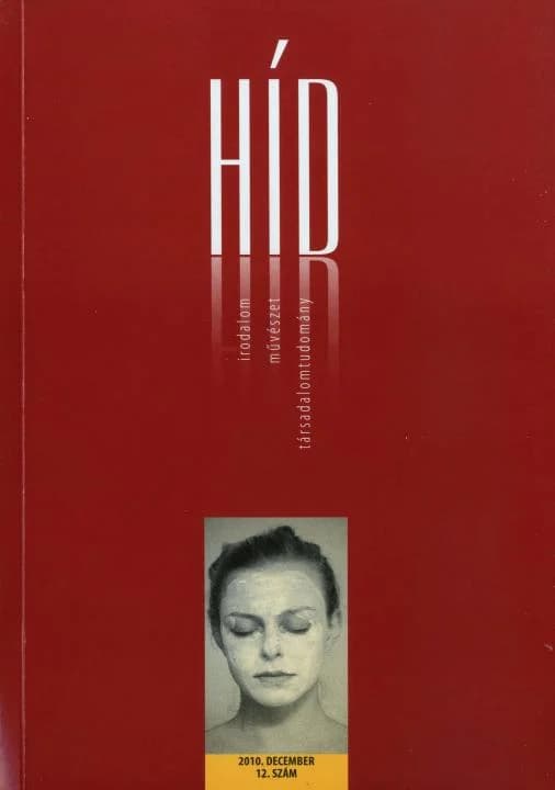 Híd, 74. évf. 2010. december. 12. sz. 1–128. oldal