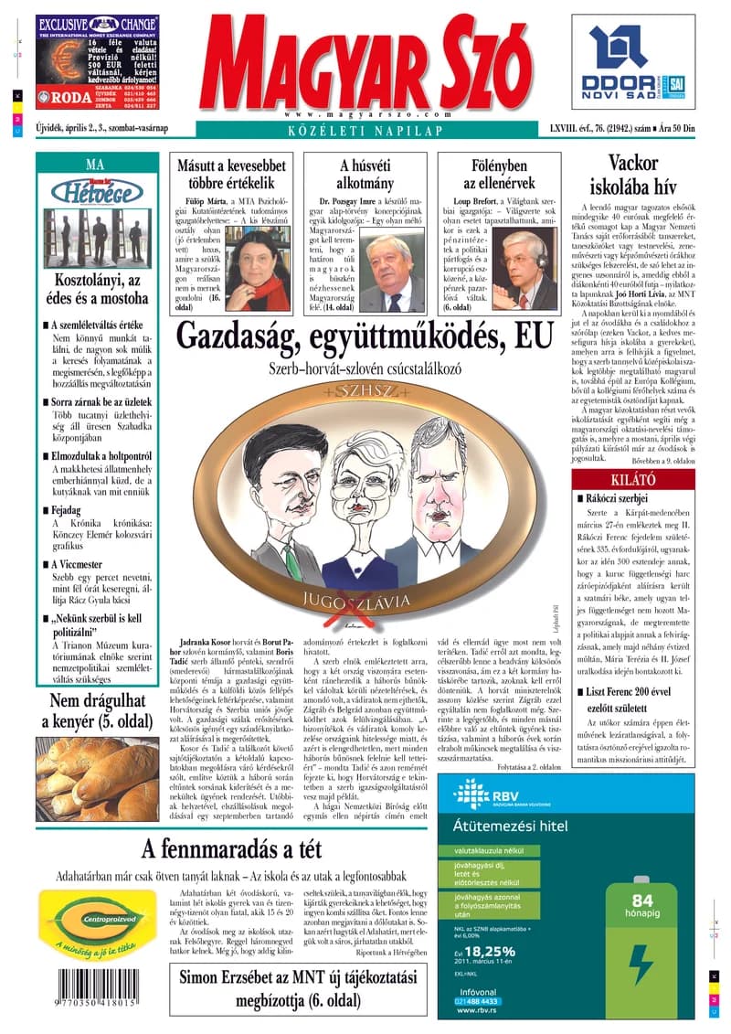 Magyar Szó, 68. évf. 2011. április 2. – 3. 76. sz. 1–48. oldal