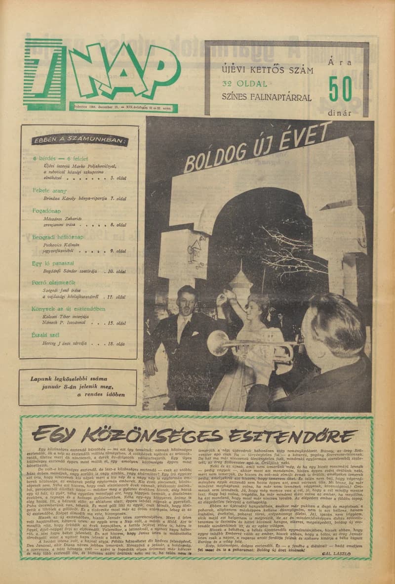 7 Nap, 19. évf. 1964. december 25. 51–52. sz. 1–32. oldal