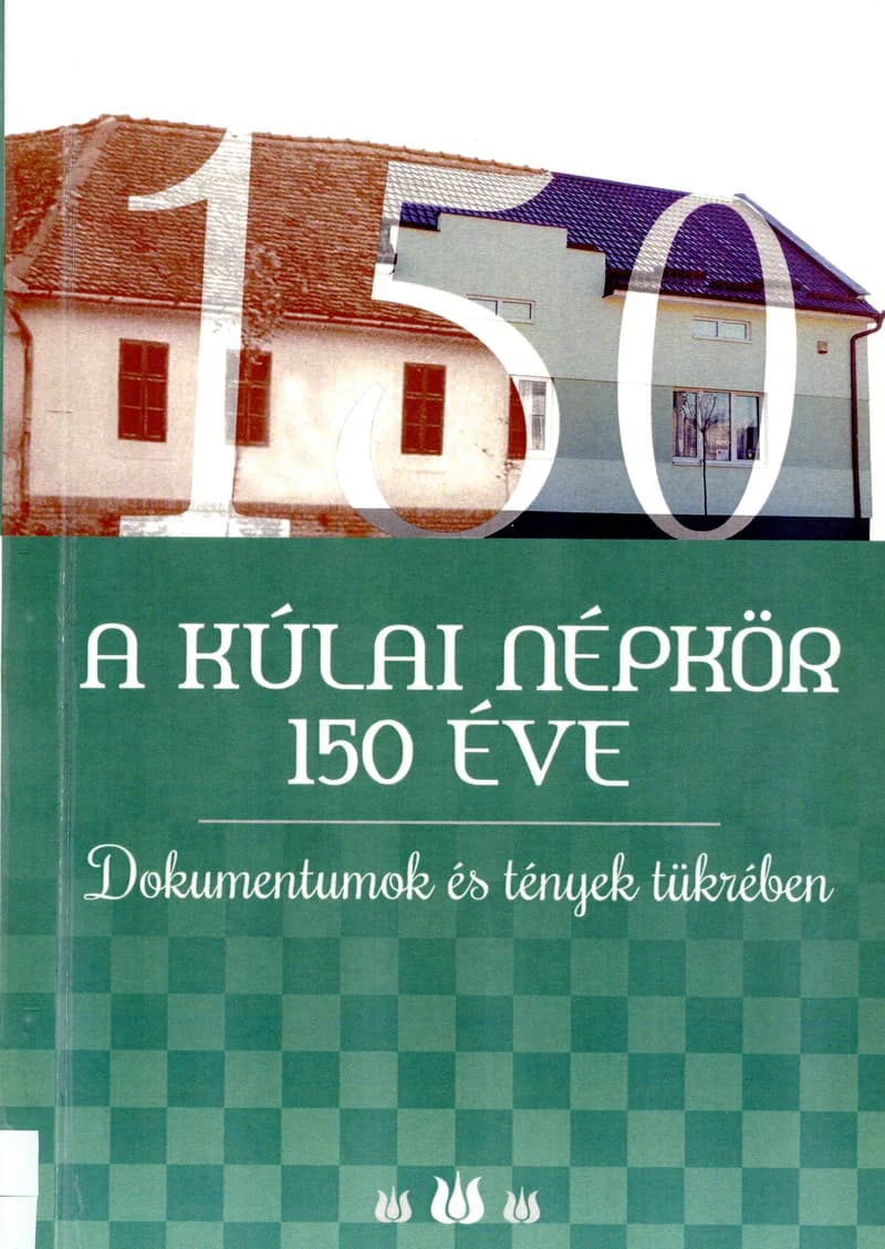 A kúlai Népkör 150 éve