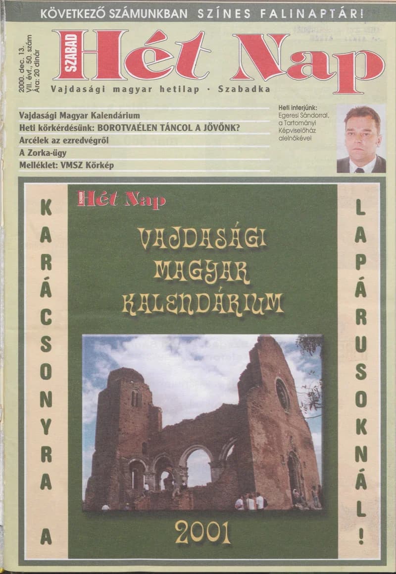 Szabad Hét Nap, 7. évf. 2000. december 13. 50. sz.