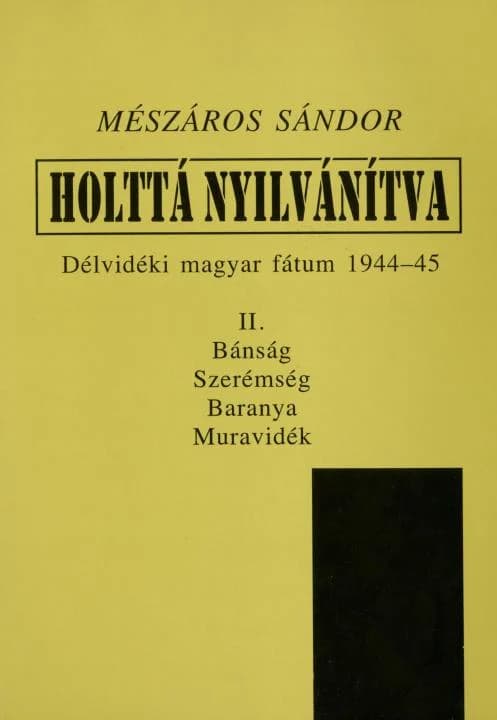 Holttá nyilvánítva 