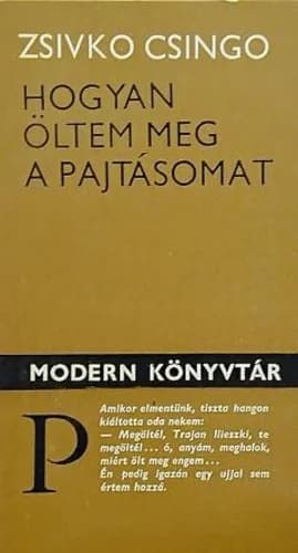 Hogyan ​öltem meg a pajtásomat