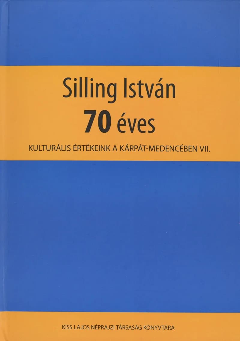 Silling István 70 éves 
