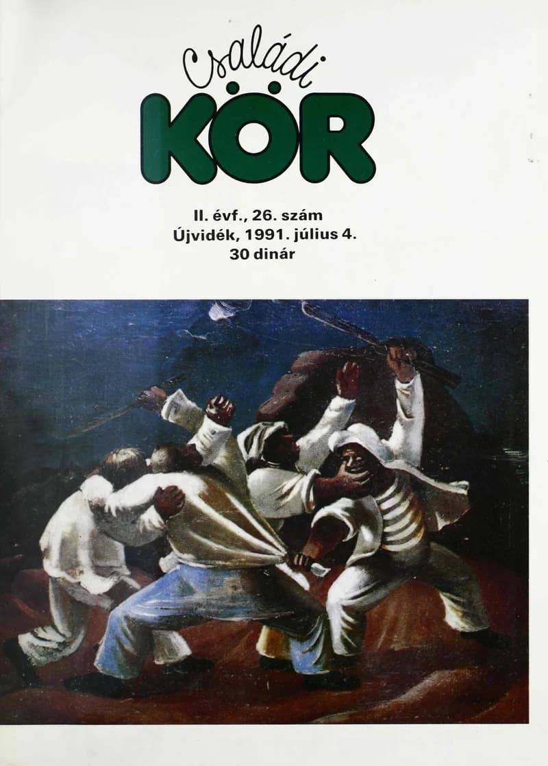 Családi Kör, 2. évf. 1991. július 4. – . 26. sz.