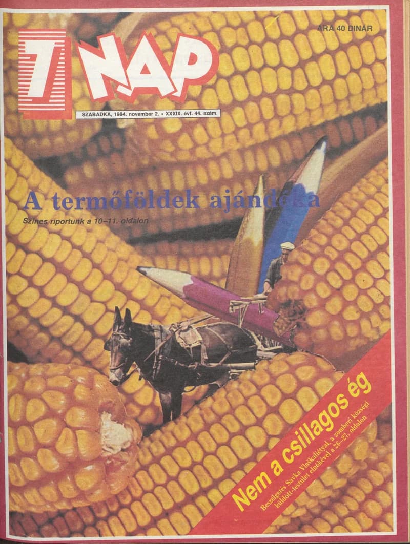 7 Nap, 39. évf. 1984. november 2. 44. sz. 1–68. oldal
