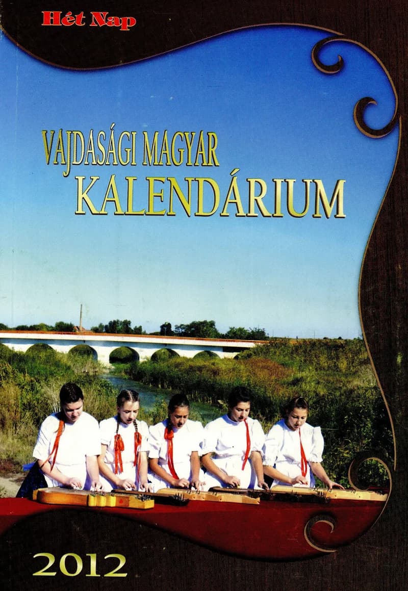 Vajdasági Magyar Kalendárium, 15. évf. 2012. – . 15. sz.