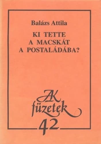 Ki ​tette a macskát a postaládába? 