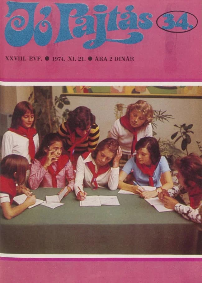 Jó Pajtás, 28. évf. 1974. november 21. 34. sz.