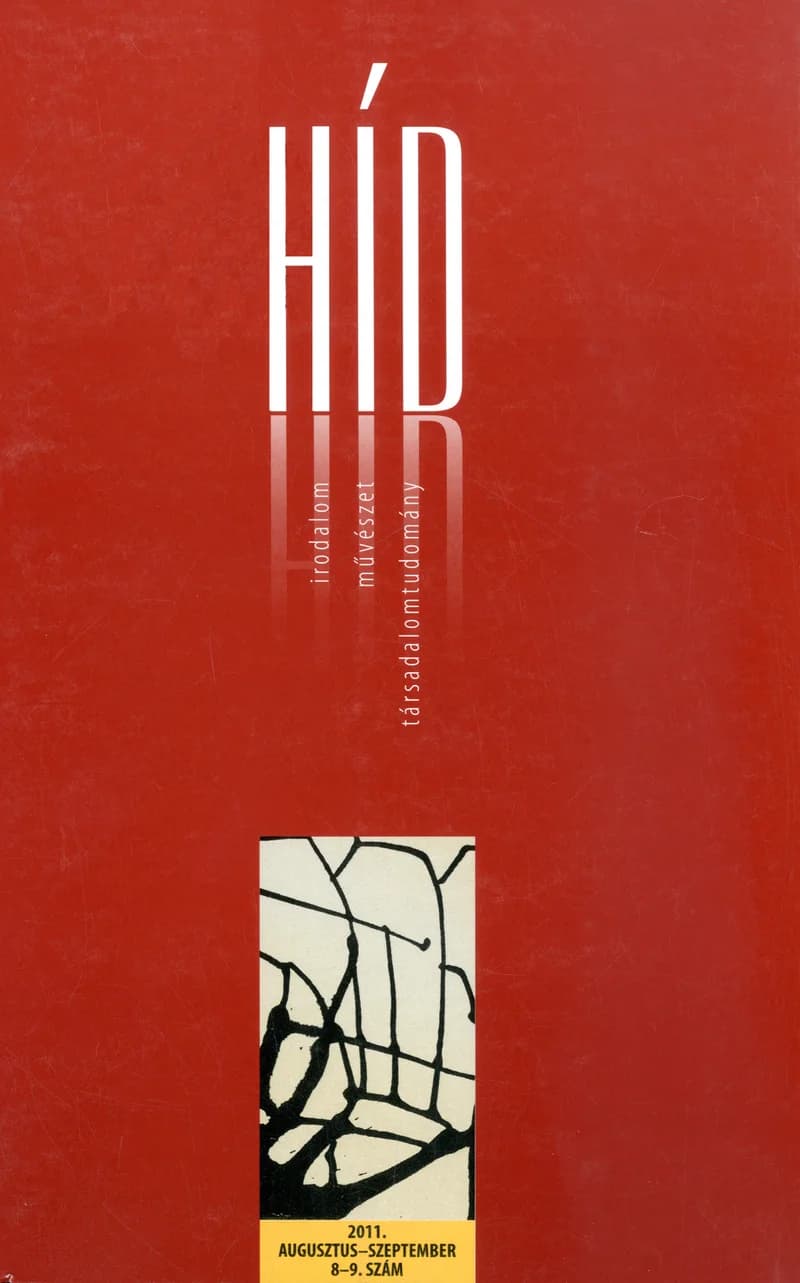 Híd, 75. évf. 2011. augusztus – szeptember. 8–9. sz. 1–172. oldal
