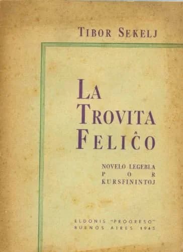 La Trovita Feliĉo