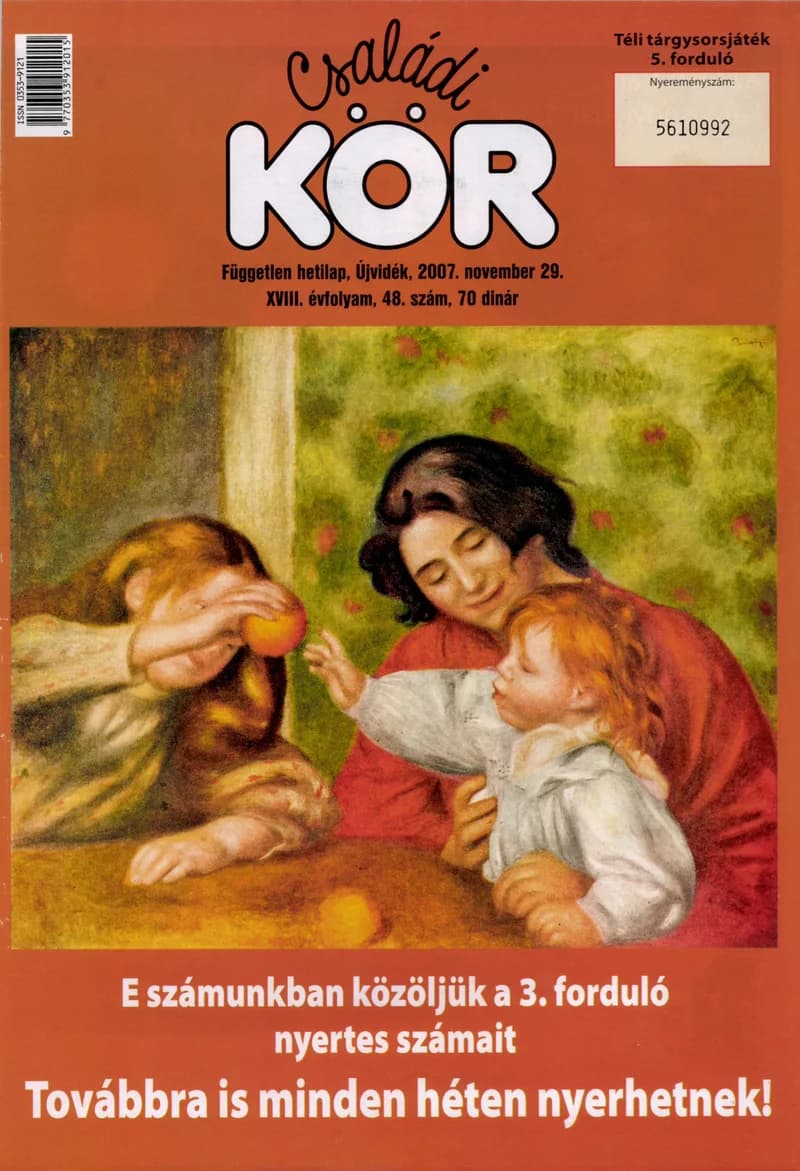 Családi Kör, 18. évf. 2007. november 29. 48. sz.