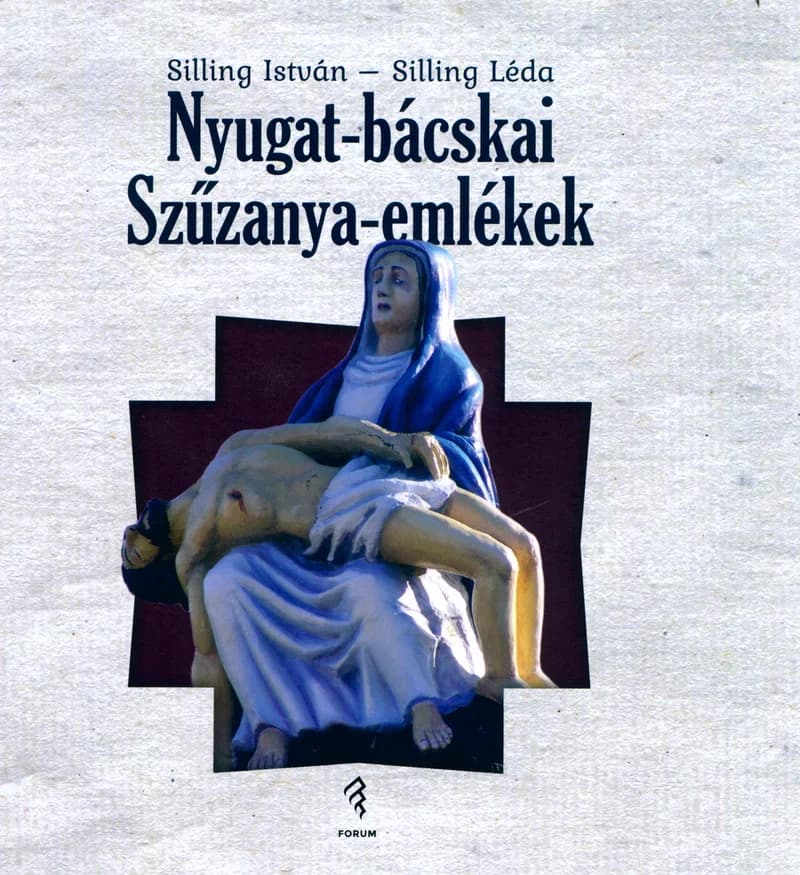 Nyugat-bácskai Szűzanya-emlékek