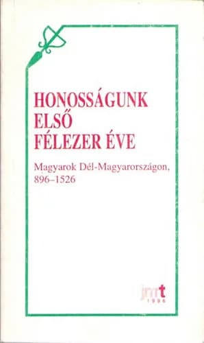 Honosságunk első félezer éve 