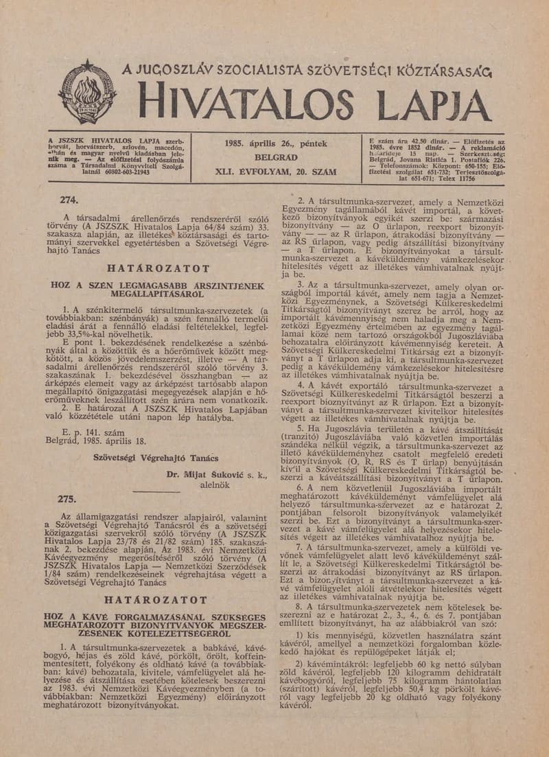 A Jugoszláv Szocialista Szövetségi Köztársaság Hivatalos Lapja, 41. évf. 1985. április 26. 20. sz. 709–748. oldal