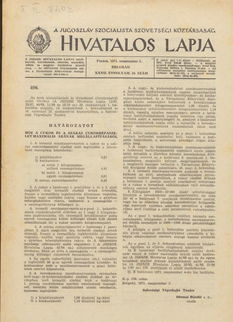 A Jugoszláv Szocialista Szövetségi Köztársaság Hivatalos Lapja, 27. évf. 1971. szeptember 3. 39. sz. 701–704. oldal