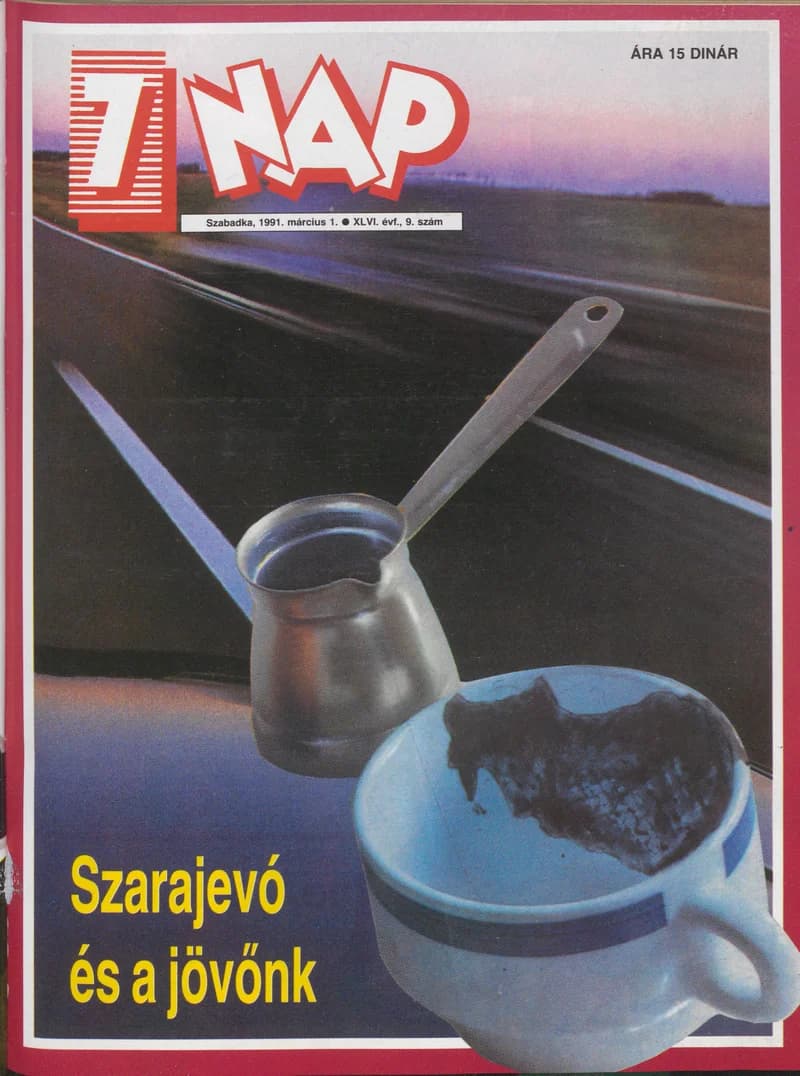 7 Nap, 46. évf. 1991. március 1. 9. sz. 1–68. oldal