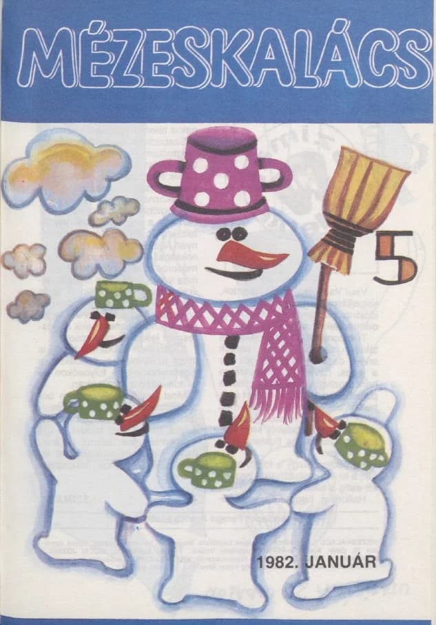 Mézeskalács, 30. évf. 1982. január. 1. sz.