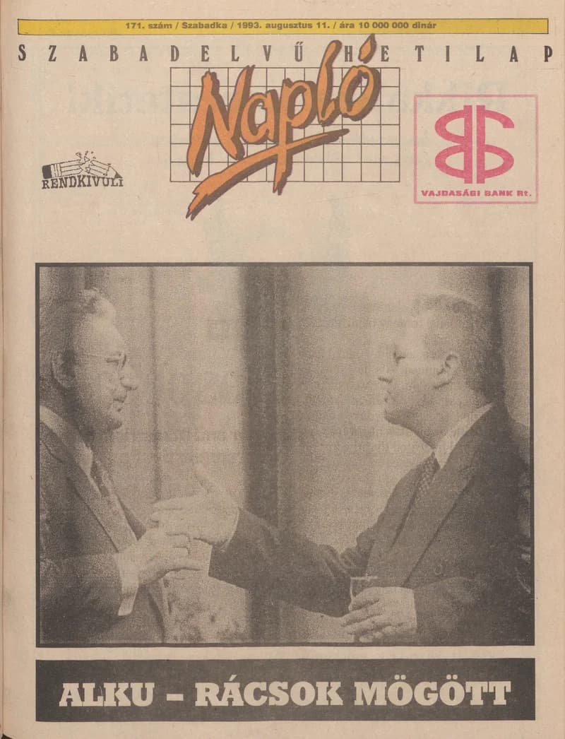 Napló - Szabadelvű hetilap, 4. évf. 1993. augusztus 11. 171. sz.