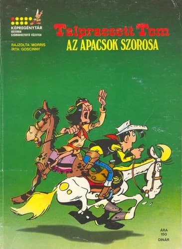 Talpraesett Tom – Az apacsok szorosa