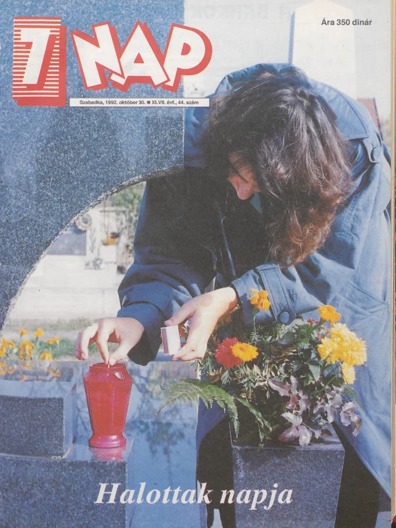 7 Nap, 47. évf. 1992. október 30. 44. sz. 1–52. oldal