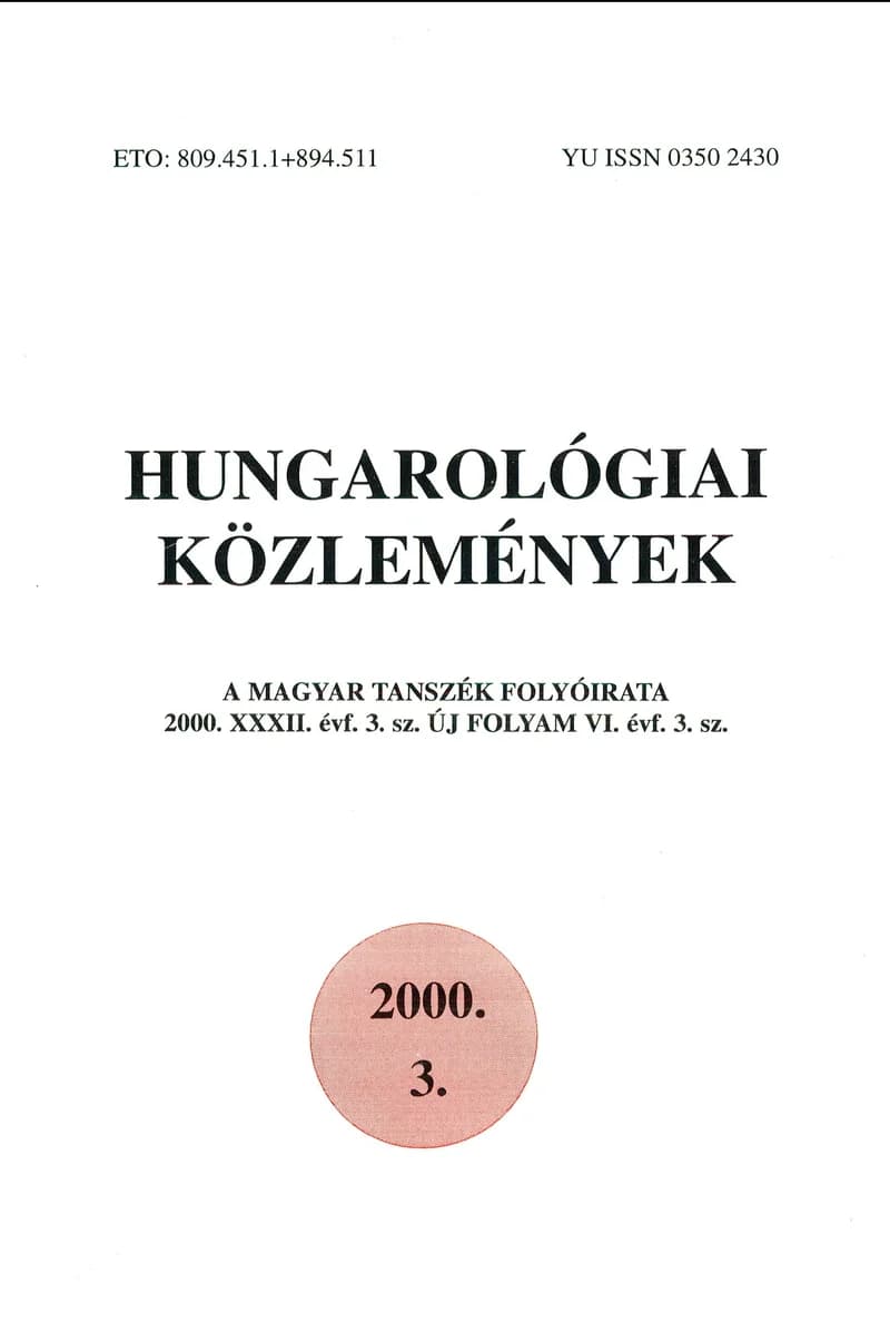Hungarológiai Közlemények, 32. évf. 2000. január 1. 3. sz. 1–96. oldal