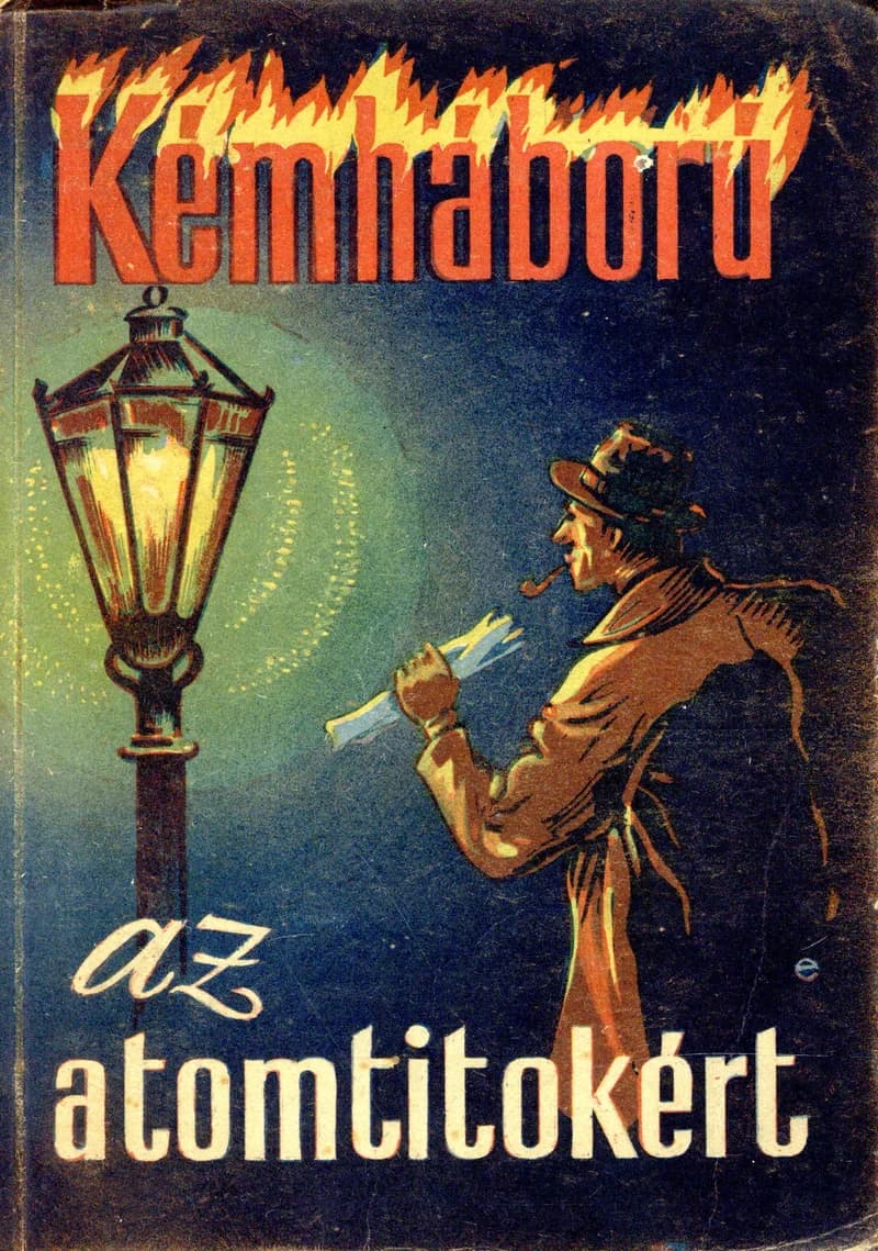 Kémháború az atomtitokért