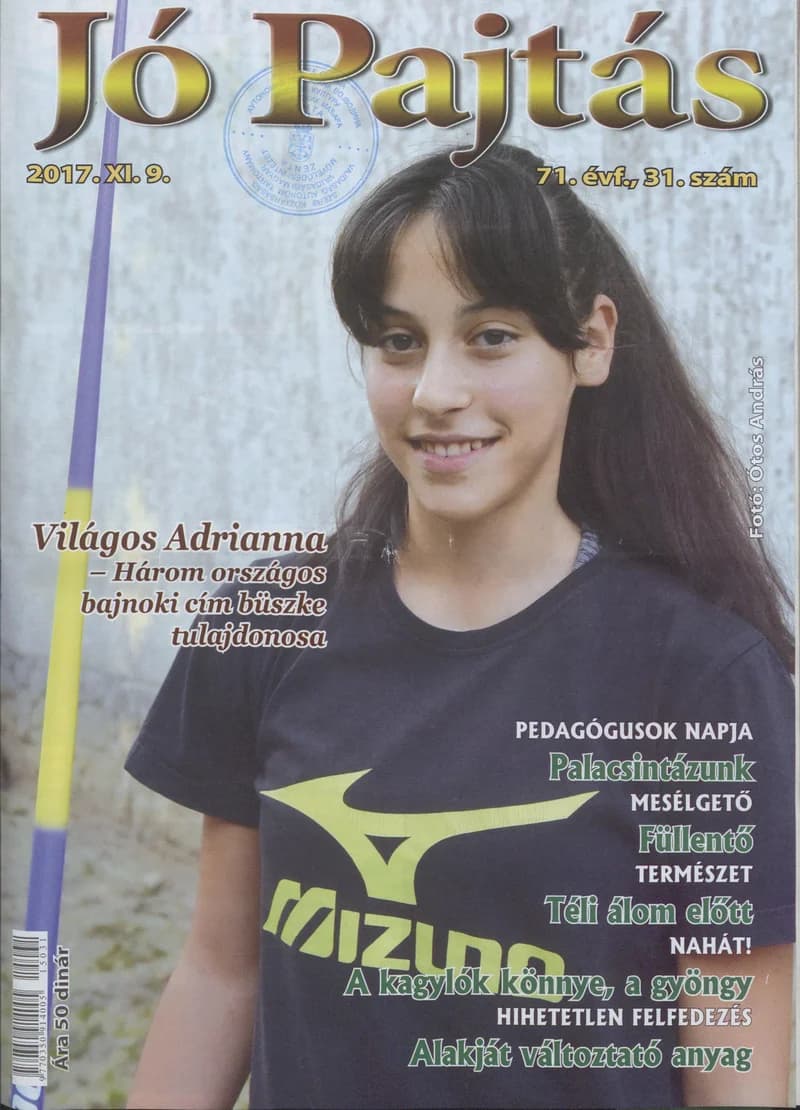 Jó Pajtás, 71. évf. 2017. november 9. 31. sz.