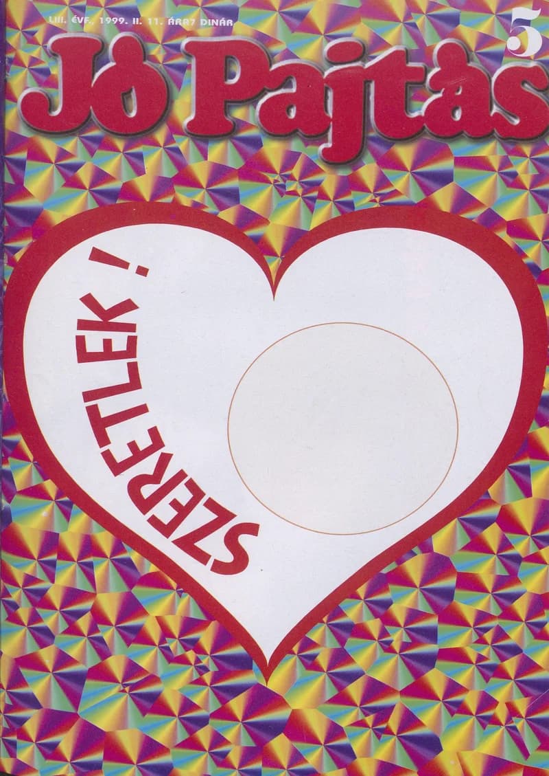 Jó Pajtás, 53. évf. 1999. február 11. 5. sz.