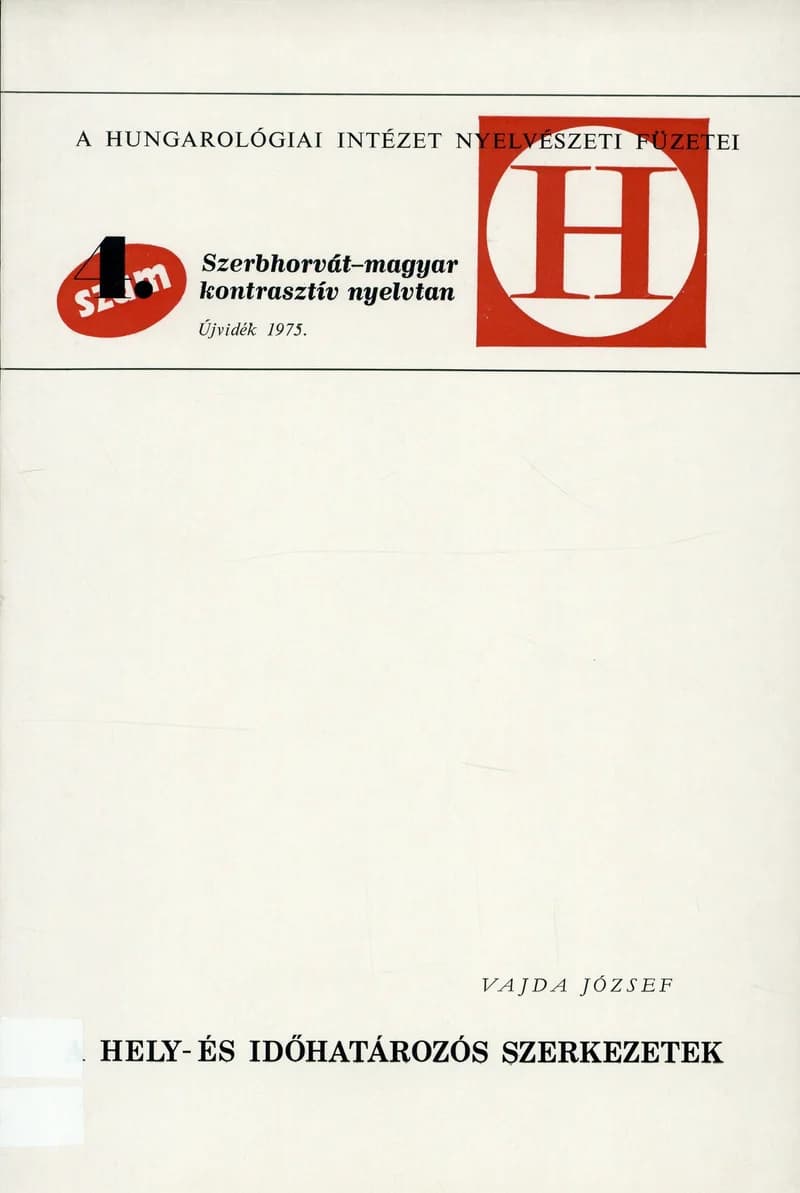 A hely- és időhatározós szerkezetek