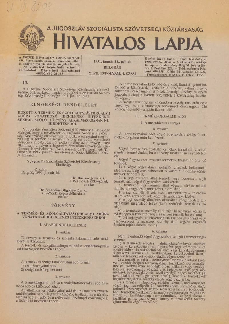A Jugoszláv Szocialista Szövetségi Köztársaság Hivatalos Lapja, 47. évf. 1991. január 18. 4. sz. 25–68. oldal