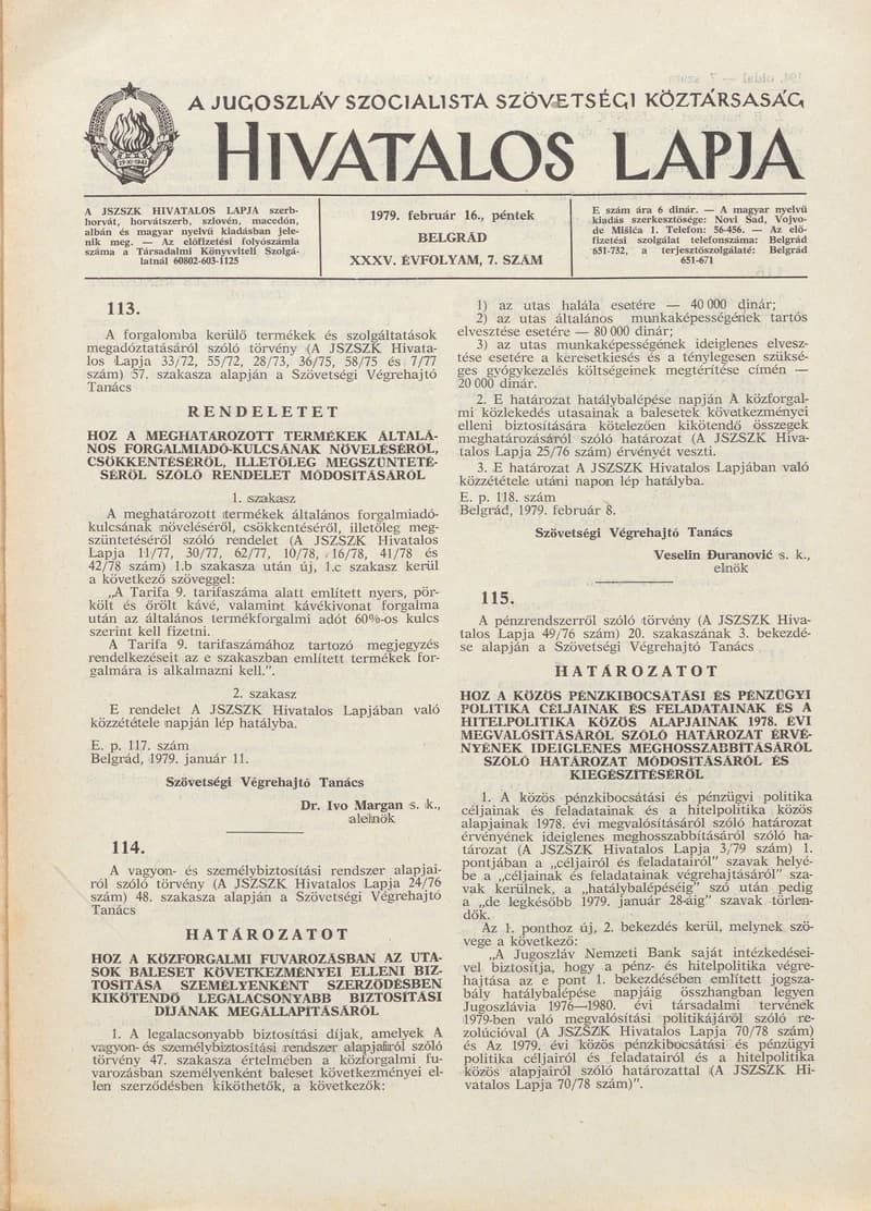 A Jugoszláv Szocialista Szövetségi Köztársaság Hivatalos Lapja, 35. évf. 1979. február 16. 7. sz. 193–208. oldal