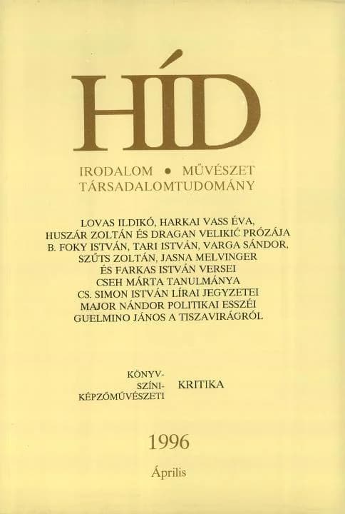 Híd, 60. évf. 1996. április. 4. sz. 257–368. oldal