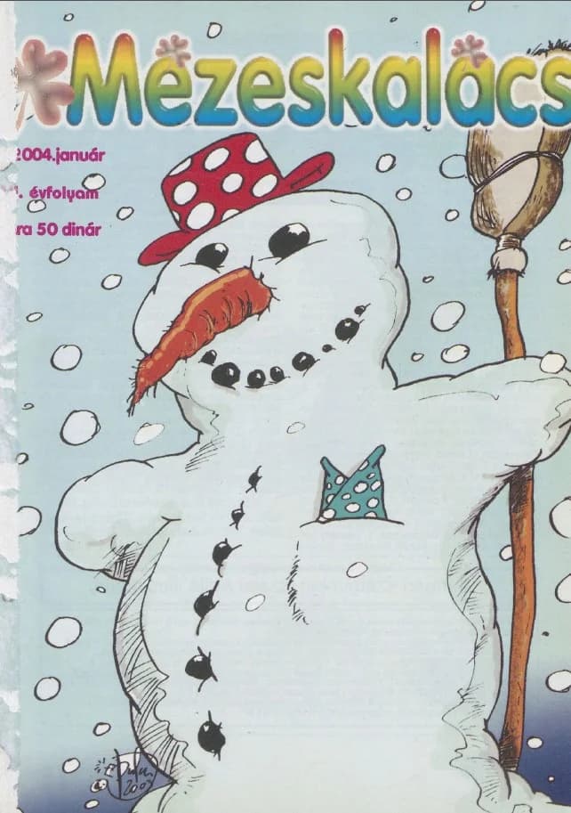 Mézeskalács, 52. évf. 2004. január. 1. sz.