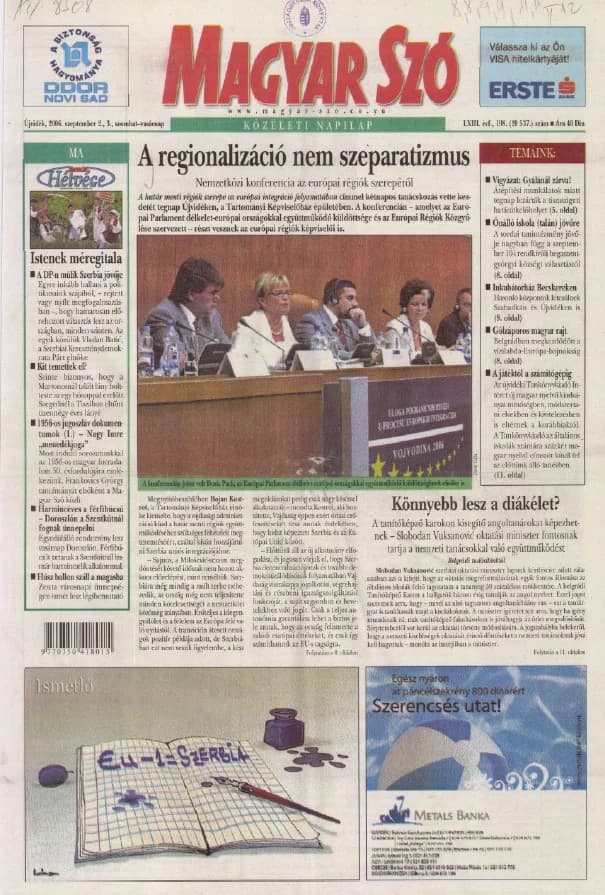 Magyar Szó, 63. évf. 2006. szeptember 2. – 3. 204. sz. 1–28. oldal