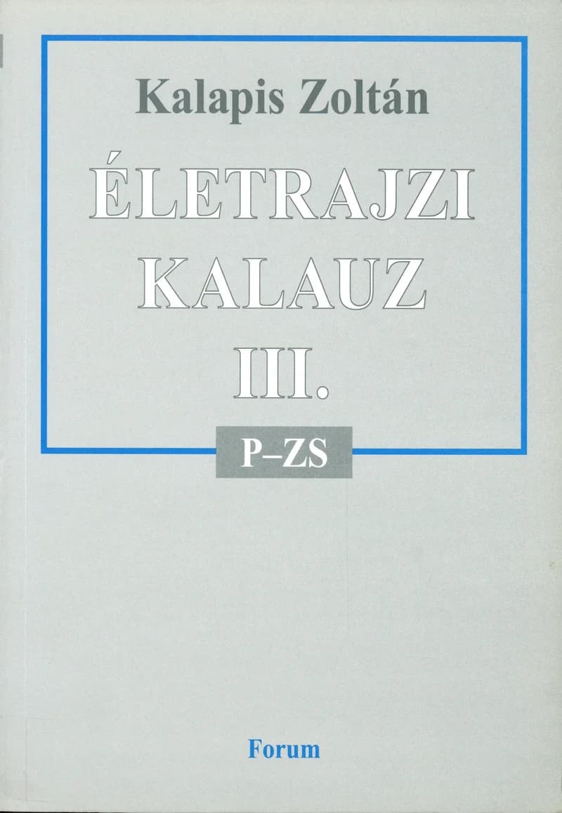 Életrajzi kalauz III.