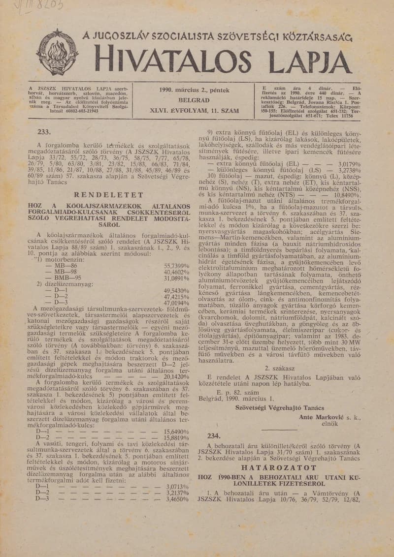 A Jugoszláv Szocialista Szövetségi Köztársaság Hivatalos Lapja, 46. évf. 1990. március 2. 11. sz. 605–620. oldal
