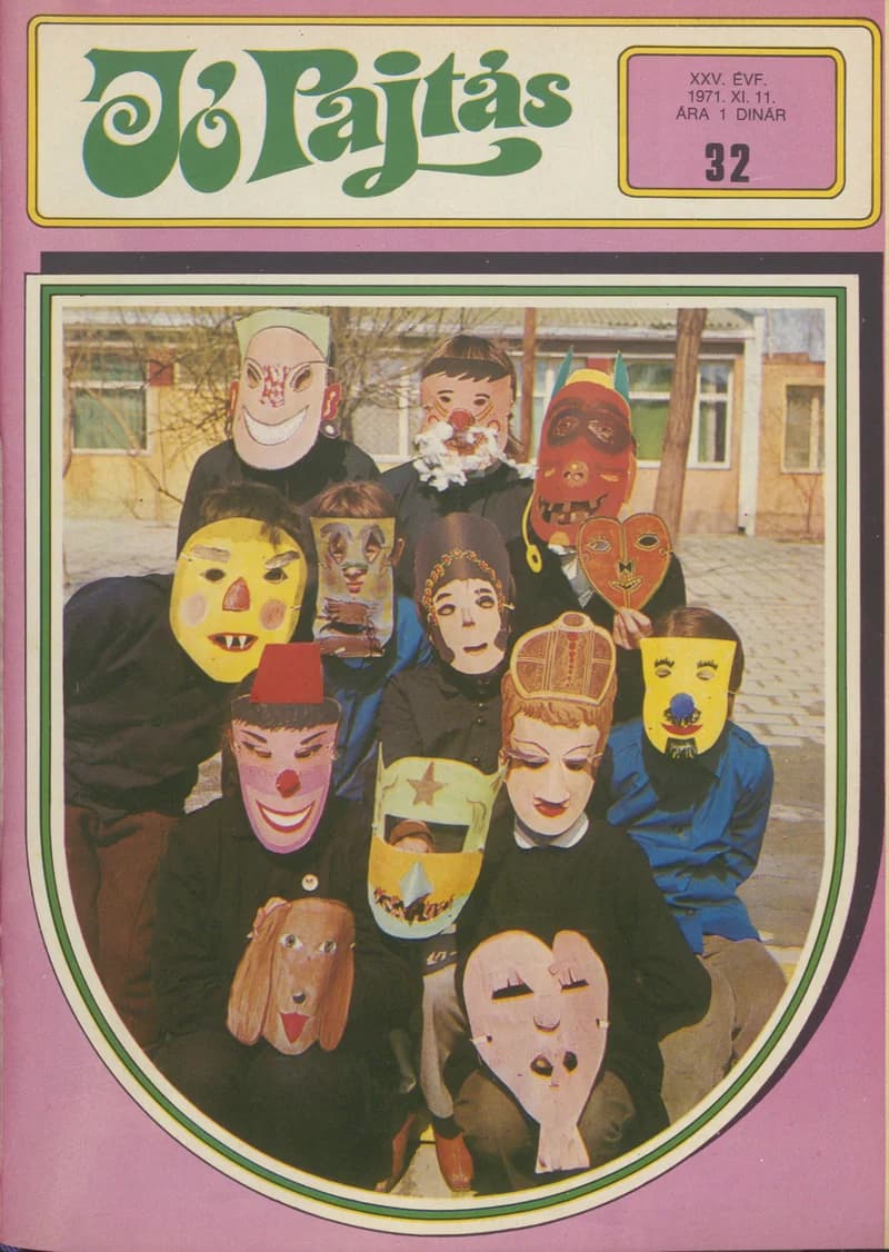 Jó Pajtás, 25. évf. 1971. november 11. 32. sz.