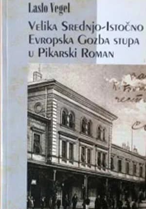 Velika Srednje-Istočno-Evropska Gozba stupa u Pikarski Roman 