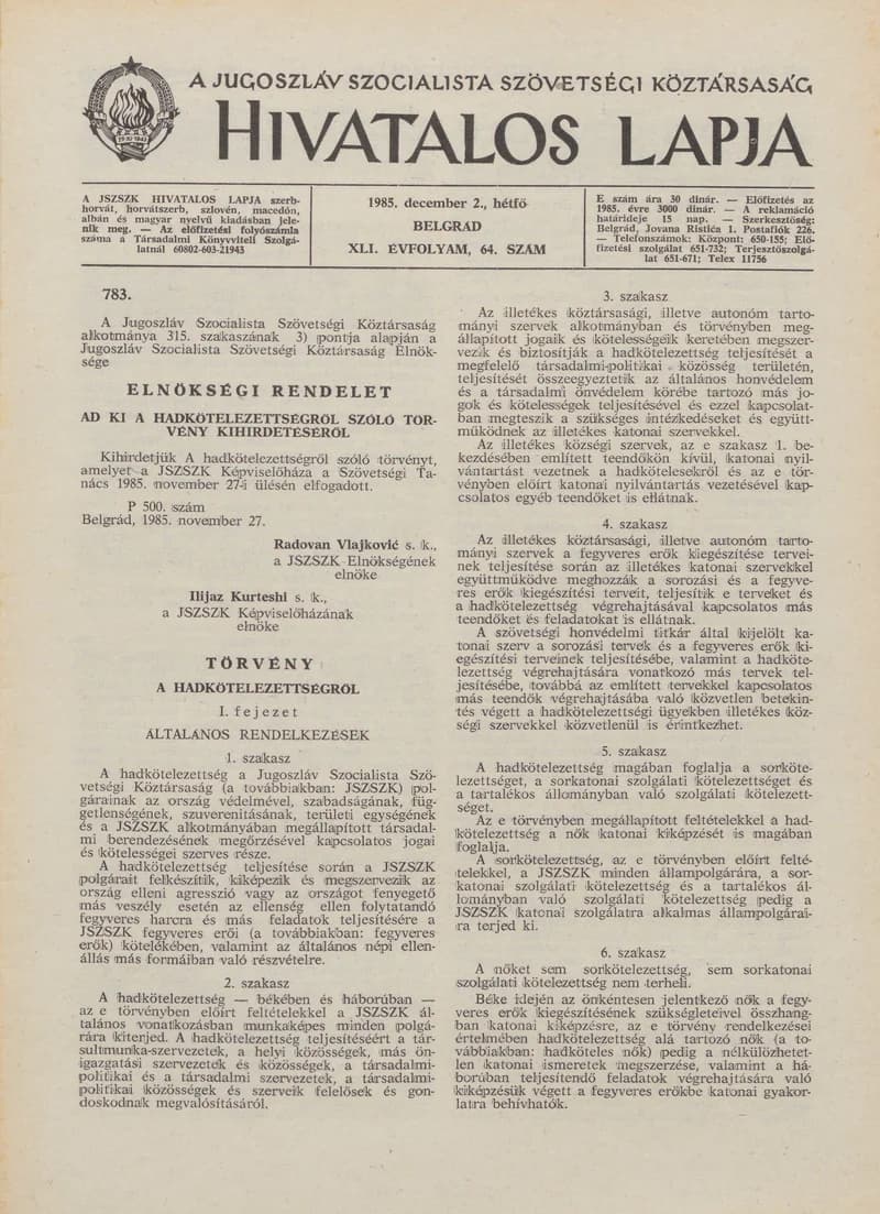 A Jugoszláv Szocialista Szövetségi Köztársaság Hivatalos Lapja, 41. évf. 1985. december 2. 64. sz. 1641–1656. oldal